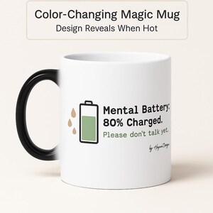 Mug à café aux couleurs changeantes - Batterie mentale chargée à 80 % - Cadeau de bureau amusant, sensible à la chaleur