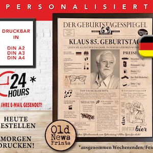 May include: A framed print with the text "DER GEBURTSTAGESSPIEGEL" and a portrait of a man. The print includes German text, a German flag, and the words "24 HOURS" with a clock icon. The print is available in DIN A2, A3, and A4 sizes.
