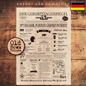 May include: A vintage newspaper-style printable birthday card with a brown background and a yellow and red German flag in the top right corner. The card features a headline that reads "Der Geburtstagsspiegel" and a subheading that reads "1973 Das Jahr, in dem du geboren wurdest." The card includes information about the year 1973, including top baby names, top songs, and prices of common goods. The card also includes a cartoon illustration of a person drinking beer.