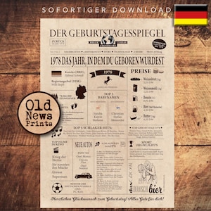 May include: A vintage newspaper-style printable poster with a brown background and a headline that reads "Der Geburtstagespiegel". The poster features information about the year 1978, including top baby names, popular songs, and news headlines. The poster is a fun and unique way to celebrate a birthday.