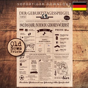 May include: A vintage-style newspaper clipping with the headline "Der Geburtstagespiegel" and the text "1942 Das Jahr, in dem du geboren wurdest." The clipping features a variety of information about the year 1942, including top baby names, popular songs, and movie releases. The clipping is designed to look like an old newspaper and is perfect for a birthday celebration.