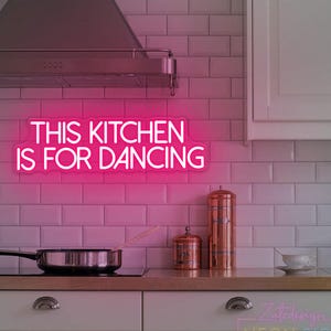 Letrero de neón "Esta cocina es para bailar", arte de pared para cocina, letrero de cocina, regalo para la familia, arte de neón para la cocina, decoración del comedor, regalo para ella