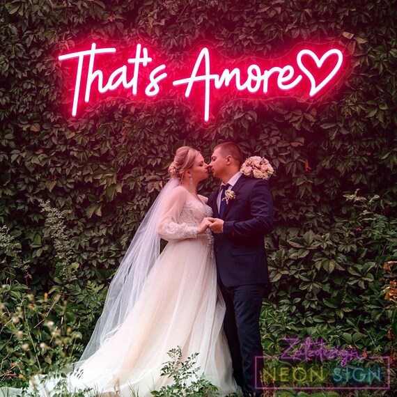 That's Amore Neon Wedding Sign, Led Signs for Wedding Backdrop, Thats Amore Banner, Thats Amore Wedding Decor, Engagement Backdrop Wall Art