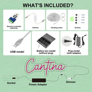 May include: Diagram of components included with a neon sign. Includes a remote controller, dimmer, hanging chain, screws, USB model, battery box model, and plug model. The word "Cantina" is written in pink neon.