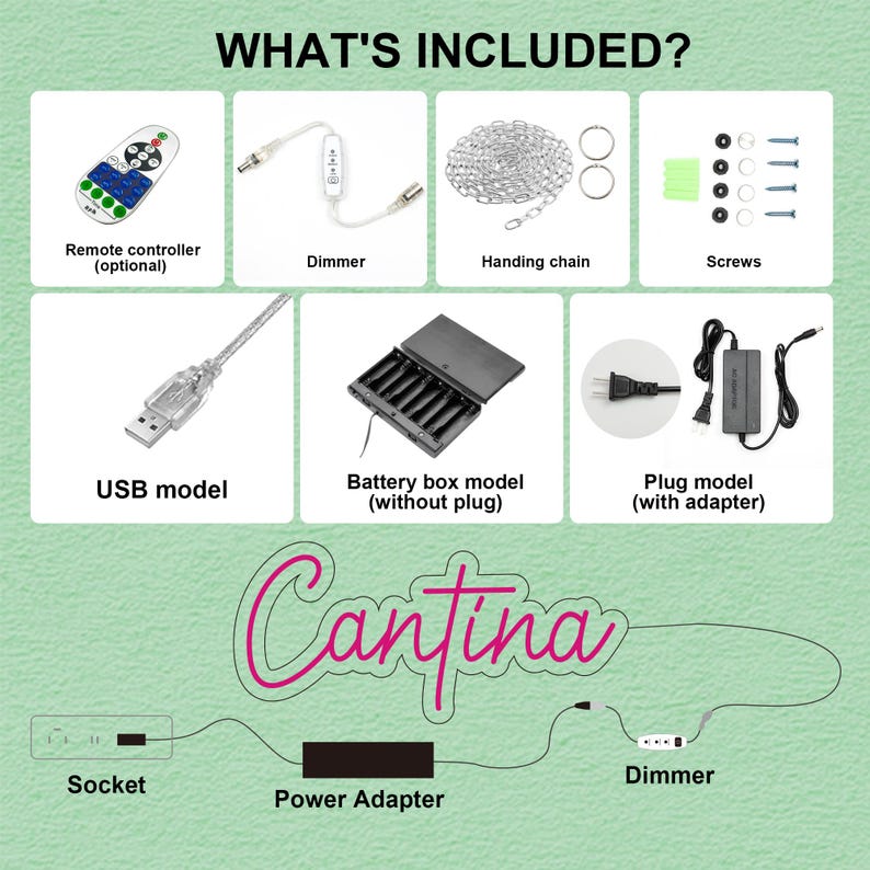 May include: Diagram of components included with a neon sign. Includes a remote controller, dimmer, hanging chain, screws, USB model, battery box model, and plug model. The word "Cantina" is written in pink neon.