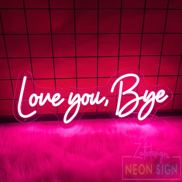 Love you, bye Neon Sign, Hallway Signs Love You Bye, Entryways Hallways Decor, Door Topper, Hallway Wall Art, Home Wall Art