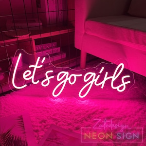 Letrero de neón Let's Go Girls, decoración de habitación rosa, letrero de despedida de soltera, letrero Let's Go Girls, arte de pared de neón, regalo para novia, letrero de neón personalizado