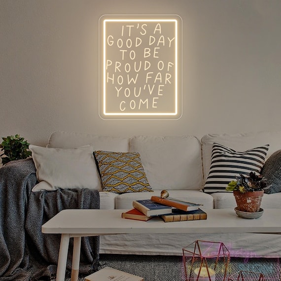 It's A Good Day To Be Proud Of How Far You've Come Neon Sign, USB Light Sign, Therapist Gifts, Therapy Art, Self Love Club, Positive Mindset