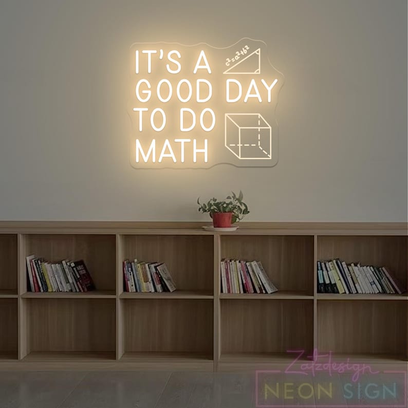 It's A Good Day to Do Math Neon Sign, Math Classroom Sign, Math Teacher ...