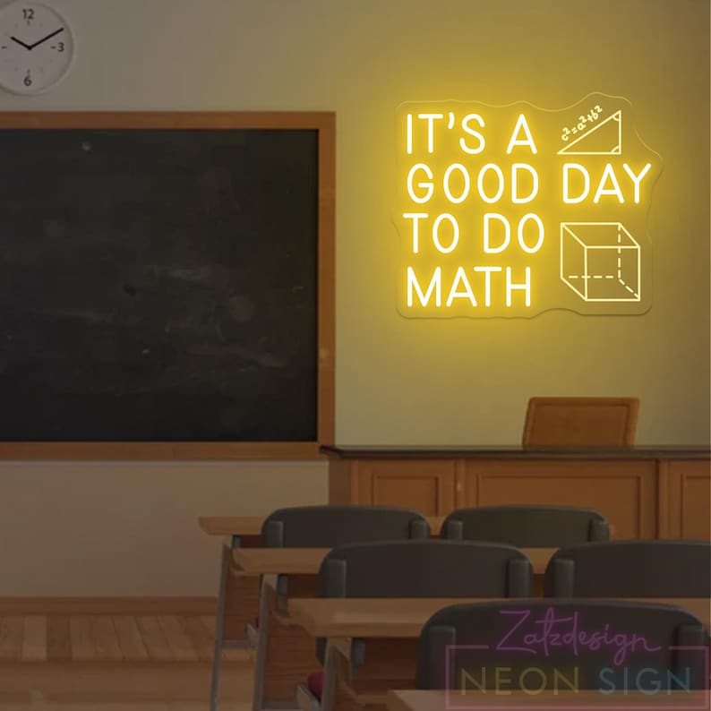 It's A Good Day to Do Math Neon Sign, Math Classroom Sign, Math Teacher ...