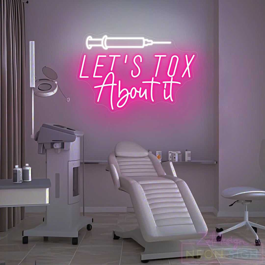 Let's Tox About It Custom Botox Neon Sign Business Sign Injector Spa ...