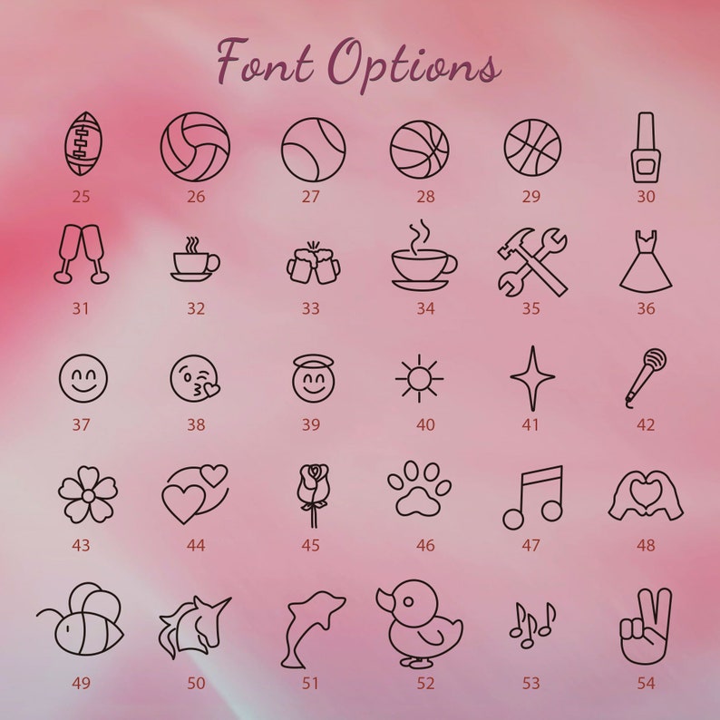 May include: A pink background with the words "Font Options" in cursive. Below are 30 black line art icons, including a football, volleyball, coffee cup, and musical notes. Each icon has a number.
