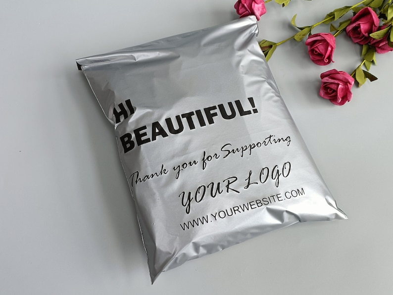 May include: Silver mailing bag with the text "Hi Beautiful! Thank you for supporting YOUR LOGO www.yourwebsite.com"