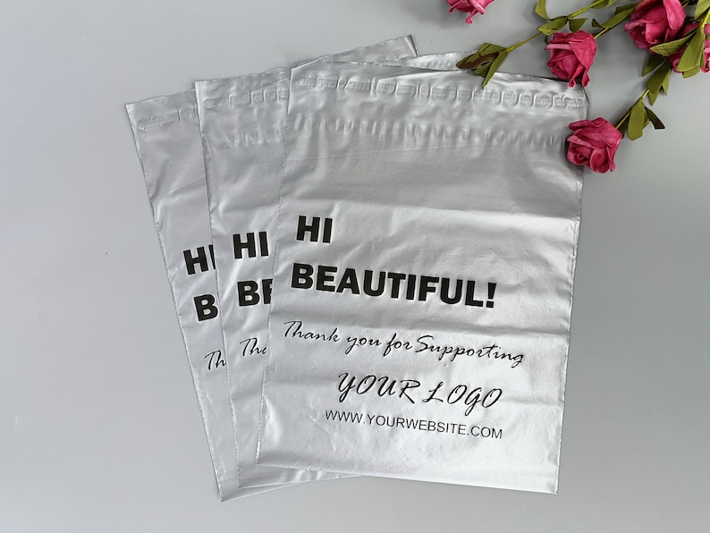 May include: Three white poly mailers with black text. The text reads "Hi Beautiful! Thank you for Supporting YOUR LOGO WWW.YOURWEBSITE.COM".