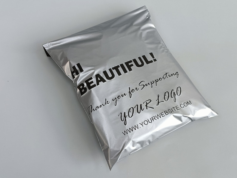 May include: Silver mailing envelope with the text "Hi Beautiful! Thank you for supporting YOUR LOGO www.yourwebsite.com"