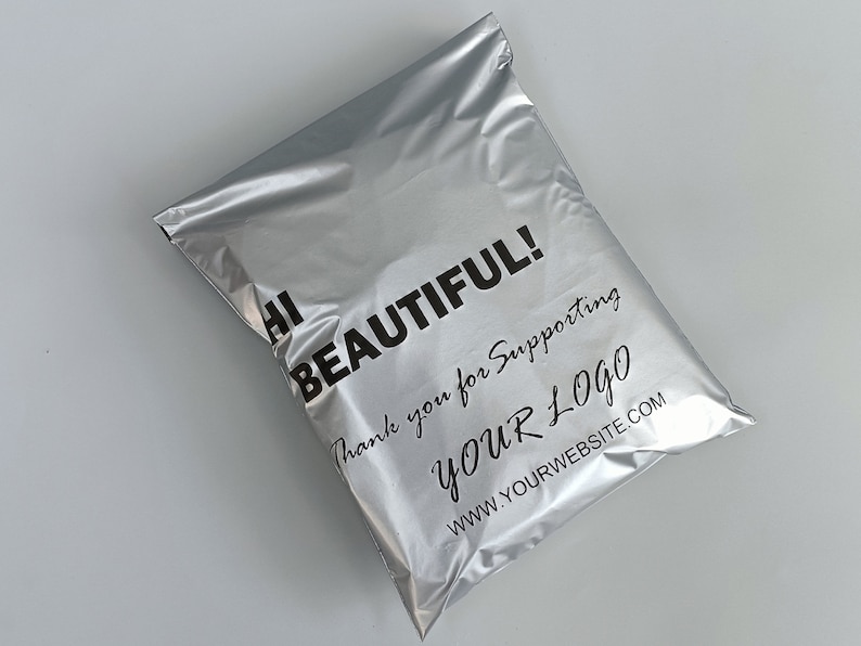 May include: Silver mailing envelope with the text "Hi Beautiful! Thank you for supporting YOUR LOGO www.yourwebsite.com"