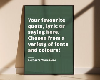 Custom Quote Poster Print: Personalized Wall Art
