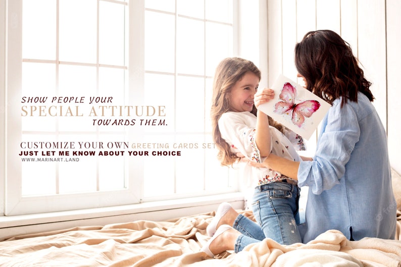 May include: A mother and daughter are sitting on a bed, smiling and holding a watercolour painting of a butterfly. The painting is on a white background with a pink butterfly. The text on the image reads: "Show people your special attitude towards them. Customize your own greeting cards set. Just let me know about your choice. www.marinart.land"