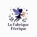 La Fabrique Féerique