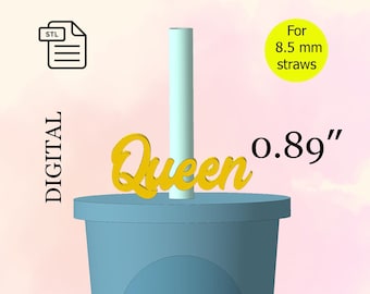 Queen Straw Topper, STL File for 3D printing, 3D Print STL File, Happy Birthday, Party Favors - Digital Download.