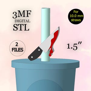 May include: A 3D digital STL file for a 1.5 inch knife-shaped straw topper with a black handle and a silver blade featuring red blood-like accents. The design is intended for 10.0 mm straws and includes 2 files in 3MF and STL formats.