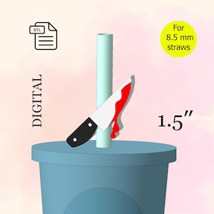 May include: A digital design for a straw topper featuring a knife with a blood-like design. The topper is 1.5 inches in height and is designed for 8.5 mm straws. The word "DIGITAL" is printed vertically on the left side of the image.