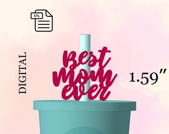Beste Mama aller Zeiten, STL-Datei für 3D-Druck, alles Gute zum Muttertag, Baby-Dusche, - digitaler Download.