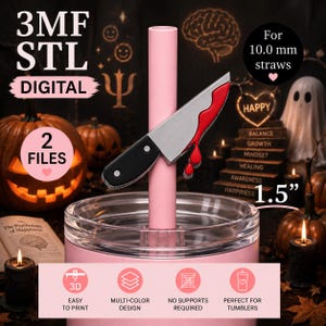 May include: A pink tumbler with a pink straw and a knife charm with red blood dripping from the blade. The image includes text that says "3MF STL DIGITAL 2 FILES" and "For 10.0 mm straws". The charm is 1.5 inches long.
