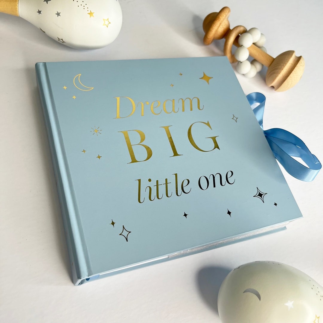 Baby Photo Album Dream Big Little One Blue Photo Album Baby Gifts First