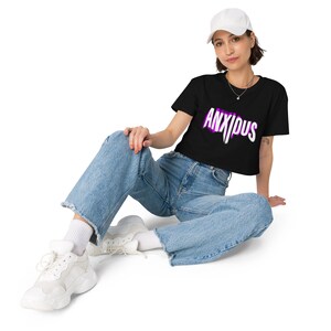 Women’s Crop Top | Anxious | Y2K