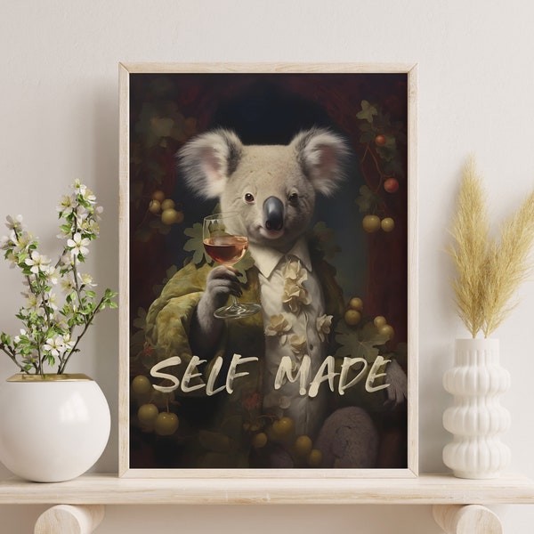 Elegant Koala Altered Art Poster, Self-Made Quote, Printable Digital Art, Animal Wall Decor, Inspirational Quote Print, Cute Koala Bear Art