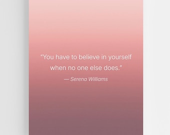 Short Sports Quote Inspirational Wall Art, Serena Williams Printable, Inspirational Quote for Women, Motivational Decor for Athletes