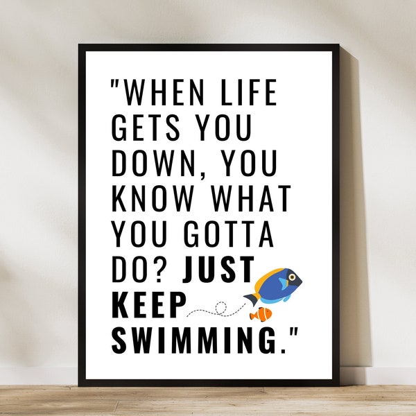 Just Keep Swimming Quote, Wall Art, Print, Printable, Poster, Digital Download, Just Keep Swimming Sign, Just Keep Swimming Print, Nemo Dory