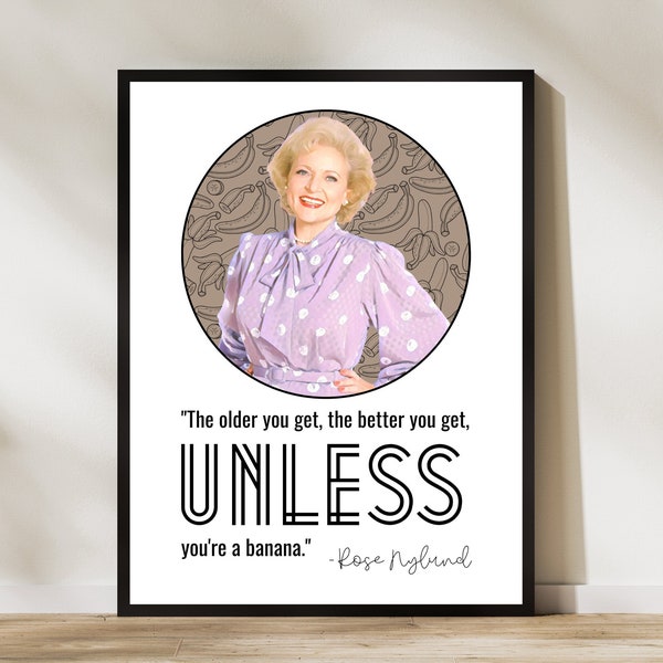 Golden Girls Wall Art, Golden Girls Print, Golden Girls Gifts, Golden Girls Art, Rose Nylund Art, Betty White Art, Rose Nylund Quote Print