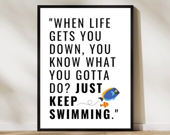 Just Keep Swimming Quote, Wall Art, Print, Printable, Poster, Digital Download, Just Keep Swimming Sign, Just Keep Swimming Print, Nemo Dory