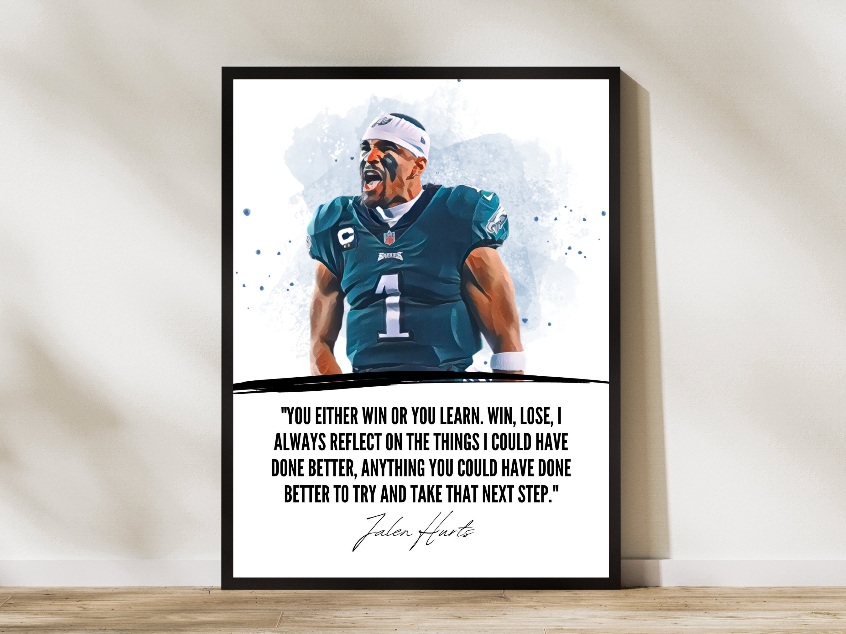 Jalen Hurts Quote, Eagles, NFL Football, Philadelphia Eagles, Philadelphia,  NFL Eagles, Eagles Football, Art of Football, Football Wall Art - Etsy, image size:2700x2025