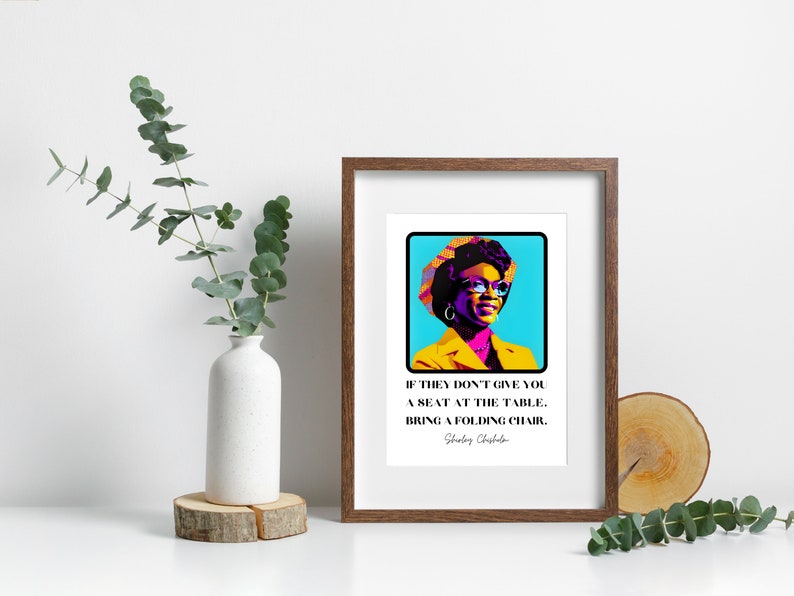 Shirley Chisholm Folding Chair Quote, Shirley Chisholm Wall Art ...