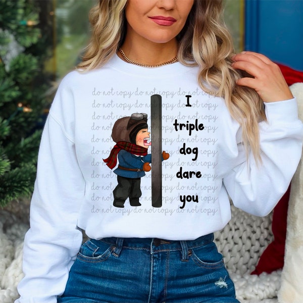 I triple dog dare you - Christmas Story PNG