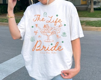 The Life of a Bride Shirt, In My Bride Era, Future Mrs Tshirt, She Found Her Lover, Bridal Shower Gift Idea for Fiance, Wedding Day of Shirt