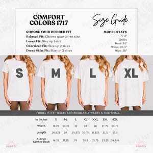 Puede incluir: Una gu&iacute;a de tallas para camisetas Comfort Colors 1717. La gu&iacute;a incluye medidas en cm para las tallas S a 4XL, junto con las estad&iacute;sticas del modelo y recomendaciones de ajuste. La modelo mide 162.5 cm y pesa 54.4 kg.