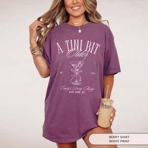 A Tini Bit Older Birthday Party Shirt, Tini Bit Tipsy, Dirty Thirty Martini Theme, Custom Martini Girls Trip Tshirt, 21st 30th Birthday Club image 3