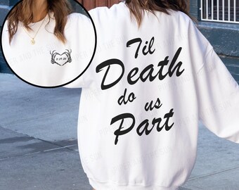 Til Death Do Us Part Personalized Bridal Sweatshirt, Skeleton Bride and Groom, Halloween Wedding Day of Gift for Newly Engaged, Spooky Bride
