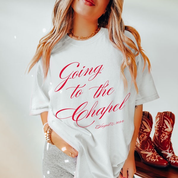 Going to the Chapel Shirt, Personalized Bridal T Shirt, Wedding Day of Bride Outfit, Gift for Newly Engaged, Future Mrs Custom Bride Tshirt