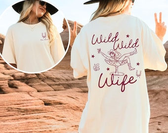 Camiseta "Esposa Salvaje", "Novia del Oeste", "Despedida de soltera", "Encontró a su vaquero", "Señora", "Idea de regalo personalizada para su prometido"
