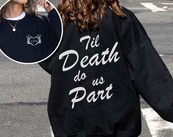 Til Death Do Us Part Personalized Bridal Sweatshirt, Skeleton Bride and Groom, Halloween Wedding Day of Gift for Newly Engaged, Spooky Bride