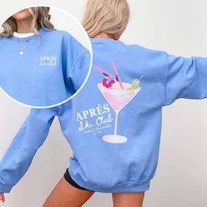 Apres Ski Club Bachelorette Sweatshirt, Dirty Martini Apres Ski Sweater, Aspen Sweatshirt, Ski Themed Bachelorette, Mountain Winter Crewneck