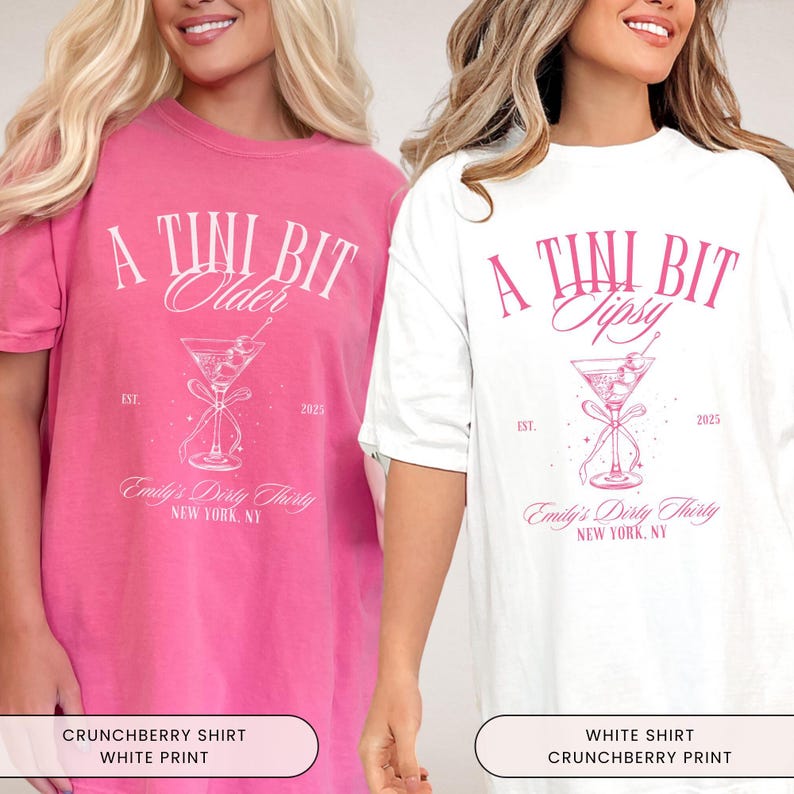 A Tini Bit Older Birthday Party Shirt, Tini Bit Tipsy, Dirty Thirty Martini Theme, Custom Martini Girls Trip Tshirt, 21st 30th Birthday Club image 2
