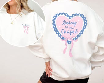 Going to the Chapel Personalized Bridal Sweatshirt, Wedding Day of Bride Outfit, Gift for Newly Engaged, Future Mrs Crewneck, Custom Bride