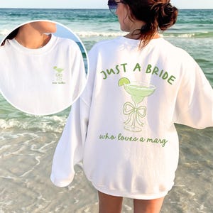 Just a Bride Who Loves a Marg Sweatshirt, Margarita Themed Future Mrs Crewneck, Margs and Matrimony Custom Bride Sweatshirt, Gift for Fiance