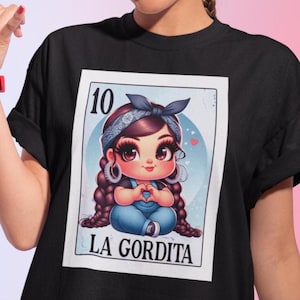 Spanish La Gordita T-shirt, Comfort Colors, La gordita Lateria card T-shirt, La Gordita, Latina La gordita Tee Mexicana Card T shirt,Gordita